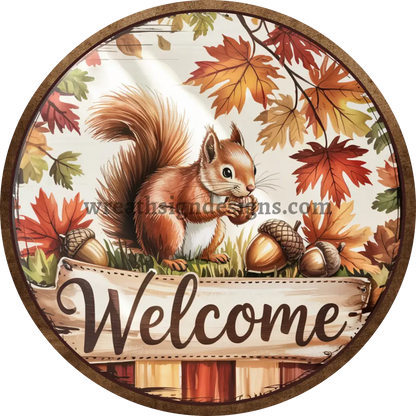 Welcome Fall squirrel and autumn leaves Fall Wreath Sign MS-1380