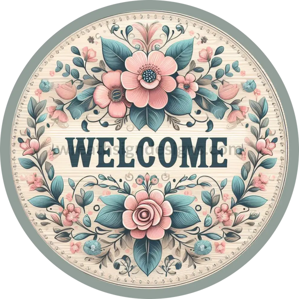 Welcome Farmhouse Country Chic Floral- Wreath Metal Sign 8