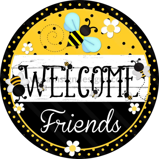 Welcome Friends Bees Metal Wreath Sign 8