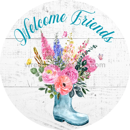 Welcome Friends Blue Floral Rainboot- Metal Wreath Sign 6