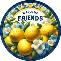 Welcome Friends Blue Tile Lemons Metal Wreath Sign 6