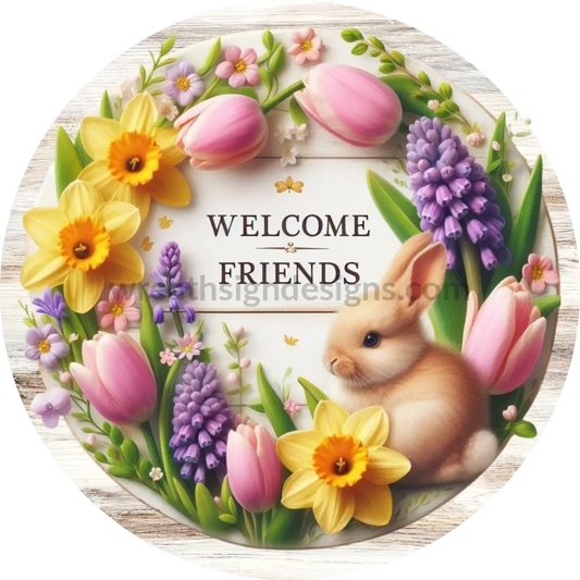 Welcome Friends Bunny And Spring Florals Metal Wreath Sign 8