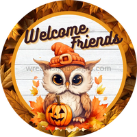 Welcome Friends Fall Owl And Pumpkins Metal Wreath Sign 8