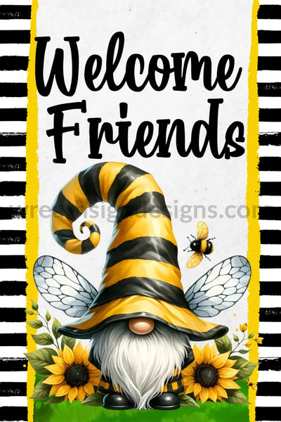 Welcome Friends Honeybee Gnome 8X12 Metal Wreath Sign