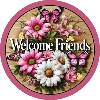 Welcome Friends Pink Butterflies And Daisies Metal Wreath Sign 11.75’’