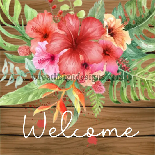 Welcome Hibiscus On Natural Wood Background- Square Metal Sign 8