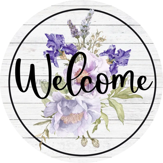 Welcome Iris On White Wood Background- Wreath Metal Sign 8 Circle