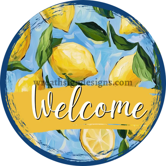 Welcome Lemons Metal Wreath Sign