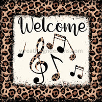 Welcome Leopard Music Note- Metal Sign 8 Square