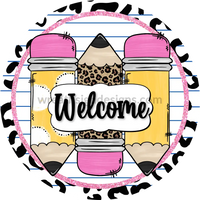 Welcome Leopard Pencils And Paper- Teacher Back To School Metal Wreath Sign 8