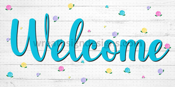 Welcome Mini Flowers Spring Metal Wreath Sign 6X12