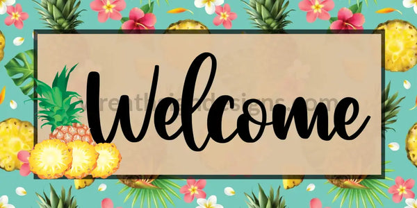 Welcome Pineapples 12X6 Metal Wreath Sign 8X12
