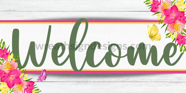Welcome Pink And Yellow Flowers Butterflies Metal Wreath Sign