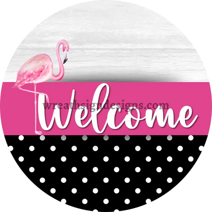 Welcome Pink Flamingo Polka Dot Metal wreath Sign MS-1173 8’’ 8x12 Metal Sign