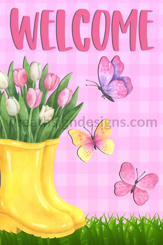 Welcome Pink Spring Tulips And Rainboots 8X12 Metal Sign 12X6 Metal Sign