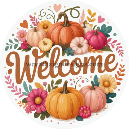 Welcome Pumpkins and florals Orange and Pink-Metal Fall Wreath Sign MS-1420 6’’