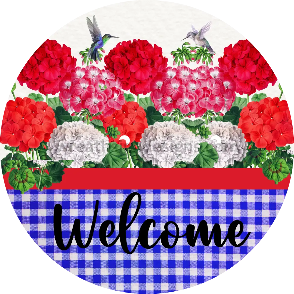 Welcome Red White & Blue Geraniums _Floral Wreath Metal Sign 6