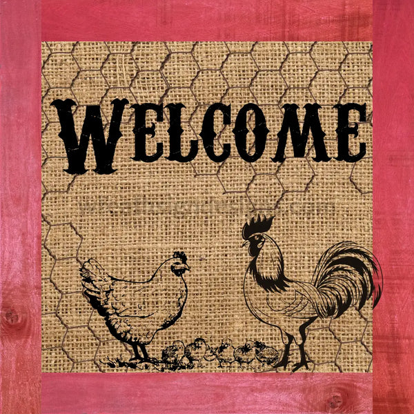 Welcome Rustic Chickens With Redwood And Chicken Wire Metal Sign 8 Square