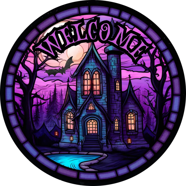 Welcome Stained Glass Haunted House Purple And Black- Halloween- Metal Sign 6 Circle