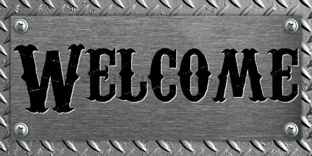 Welcome Steel 12X6- Metal Sign