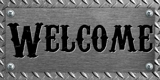 Welcome Steel 12X6- Metal Sign