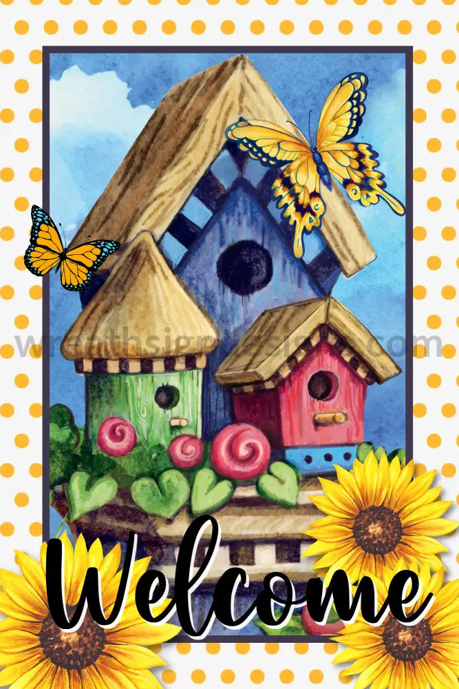 Welcome Sunflower Birdhouses 8X12- Metal Sign