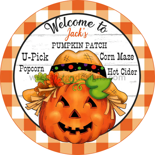 Welcome To Jacks Pumpkin Patch Orange Round Metal Wreath Sign 6