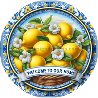 Welcome To Our Home Lemons On Blue Tile Metal Wreath Sign 6