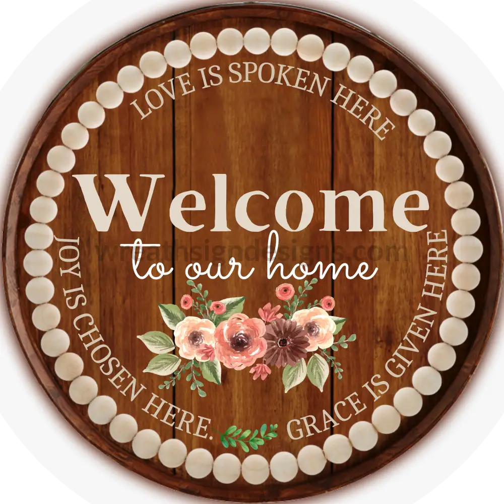 Welcome To Our Home: Love Is Spoken Here-Metal Sign 8