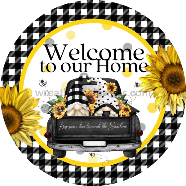 Welcome To Our Home-Sunflower Gnomes-Metal Sign 8 Circle