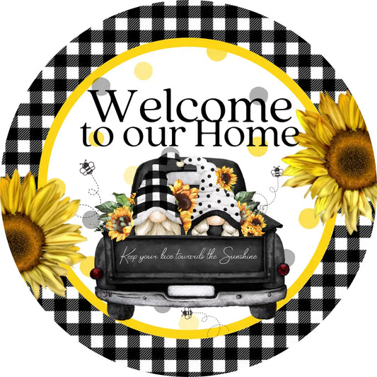 Welcome To Our Home-Sunflower Gnomes-Metal Sign 8 Circle