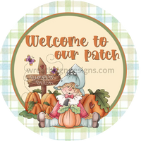 Welcome To Our Patch-Scarecrow Blue And Green Fall Plaid Circle Metal Sign 8