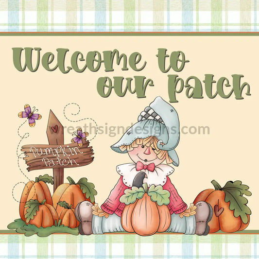 Welcome To Our Patch-Scarecrow Blue And Green Fall Plaid Square Metal Sign 8