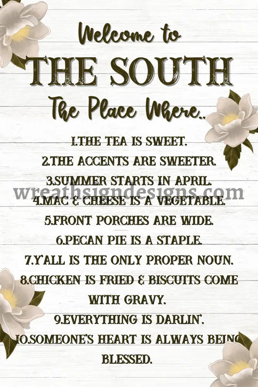Welcome To The South Metal Sign