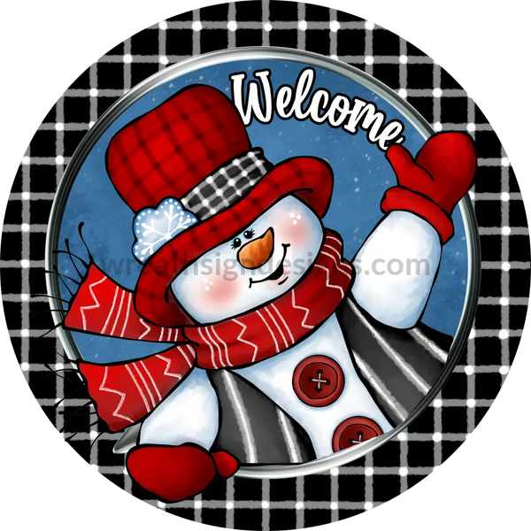 Welcome Winter Snowman -Round Christmas Metal Signs 8 Circle