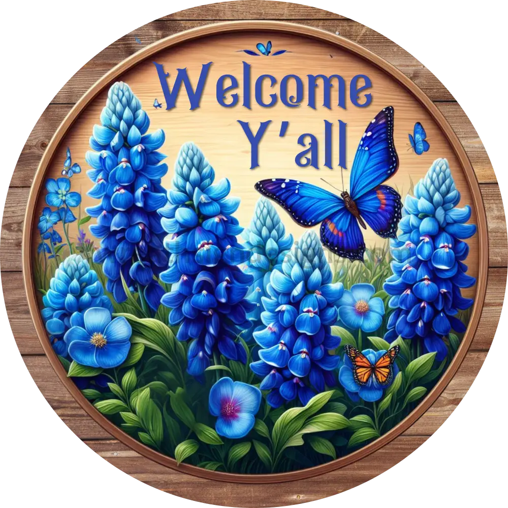 Welcome Yall Texas Blue Bonnets And Butterflies Round Wreath Sign 6