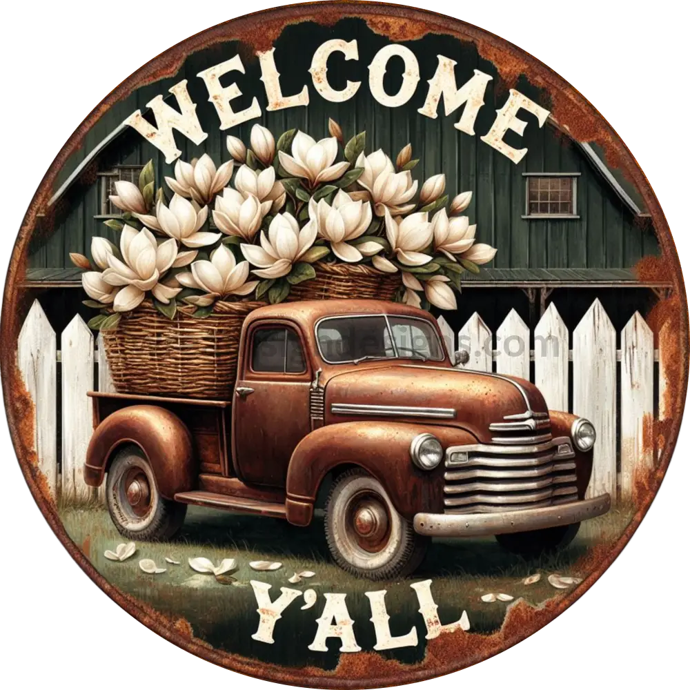 Welcome Y’all Vintage Magnolia Truck Metal Wreath Sign 10’