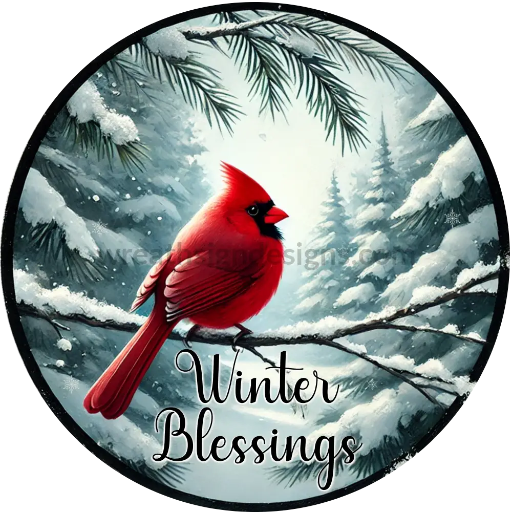 Winter Blessings- Cardinal-Round Metal Wreath Signs 10’’