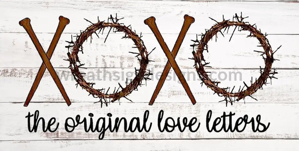 Xoxo Crown Of Thorns And Nails: The Original Love Letters- Faith Based Valentine 12X6- Metal Wreath